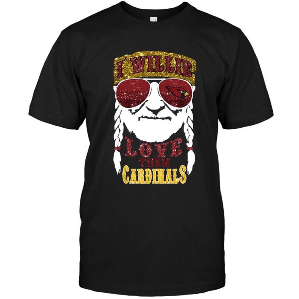 Nfl Arizona Cardinals I Willie Love Them Arizona Cardinals Shirt Shirt Up To 5xl