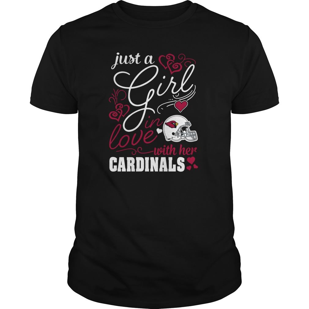 Nfl Arizona Cardinals Just A Girl In Love With Her Arizona Cardinals Shirt Up To 5xl