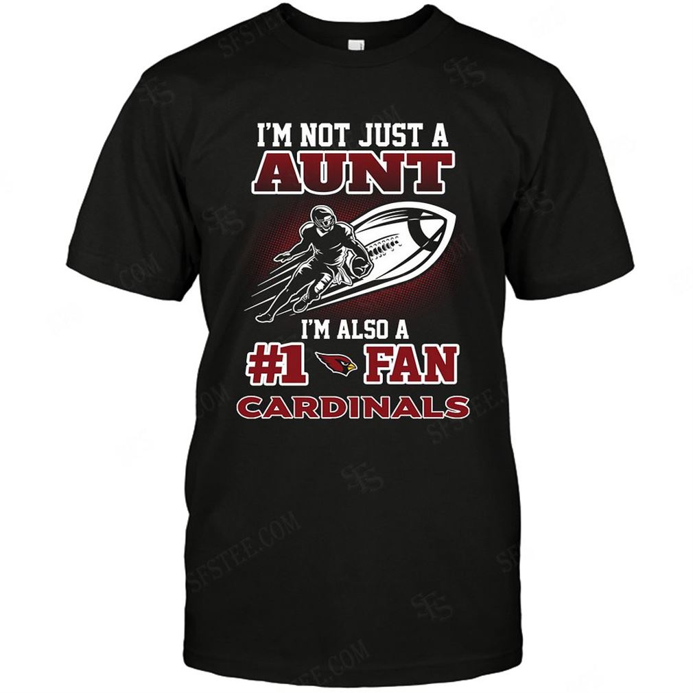 Nfl Arizona Cardinals Not Just Aunt Also A Fan Tee Up To 5xl