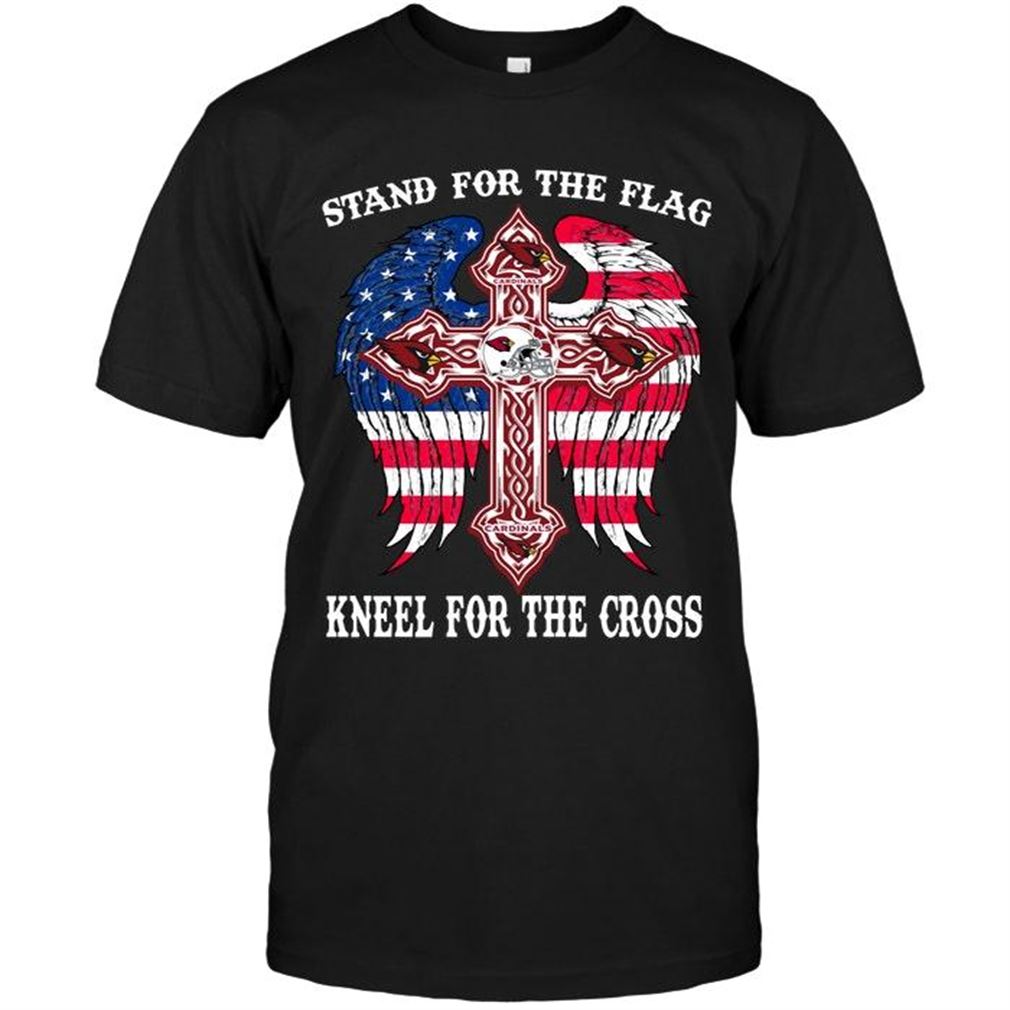 Nfl Arizona Cardinals Stand For Flag Kneel For Cross Arizona Cardinals Jesus Cross American Flag Wings Shirt Shirt Up To 5xl