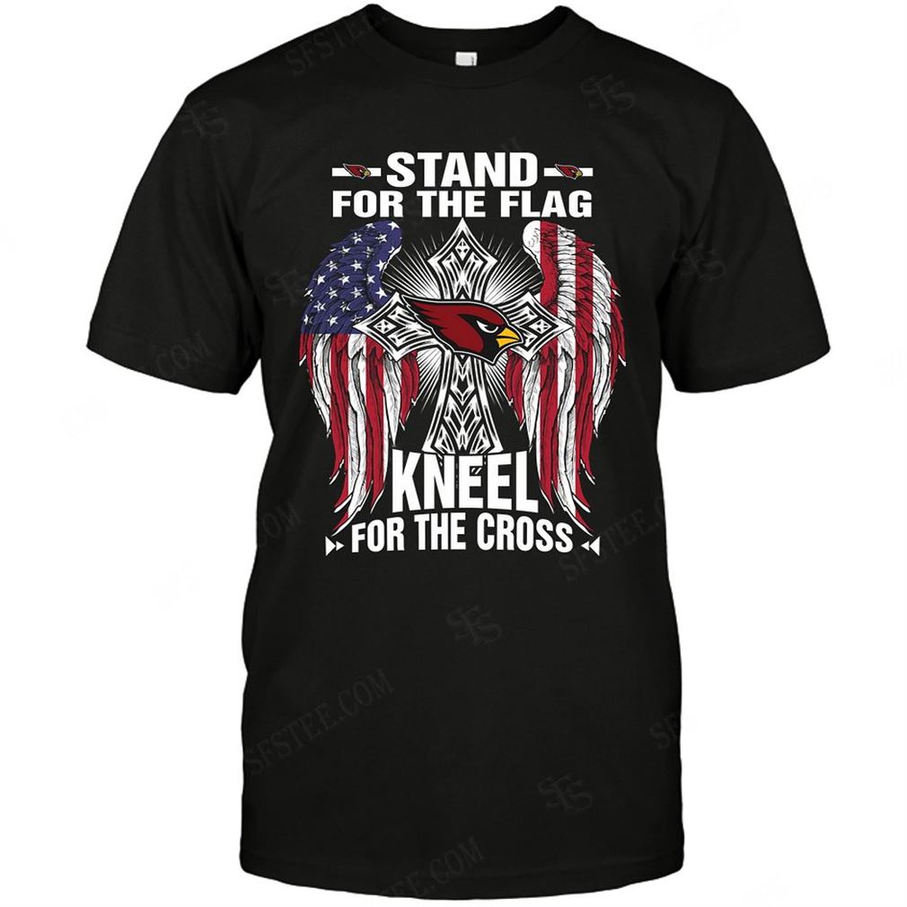 Nfl Arizona Cardinals Stand For The Flag Knee For The Cross T Shirts Up To 5xl