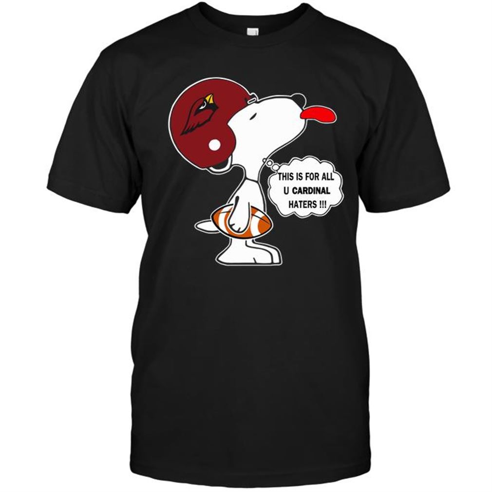 Nfl Arizona Cardinals This Is For All U Cardinal Haters Snoopy Shirt Up To 5xl