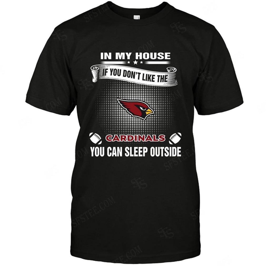 Nfl Arizona Cardinals You Can Sleep Outside Shirts Up To 5xl