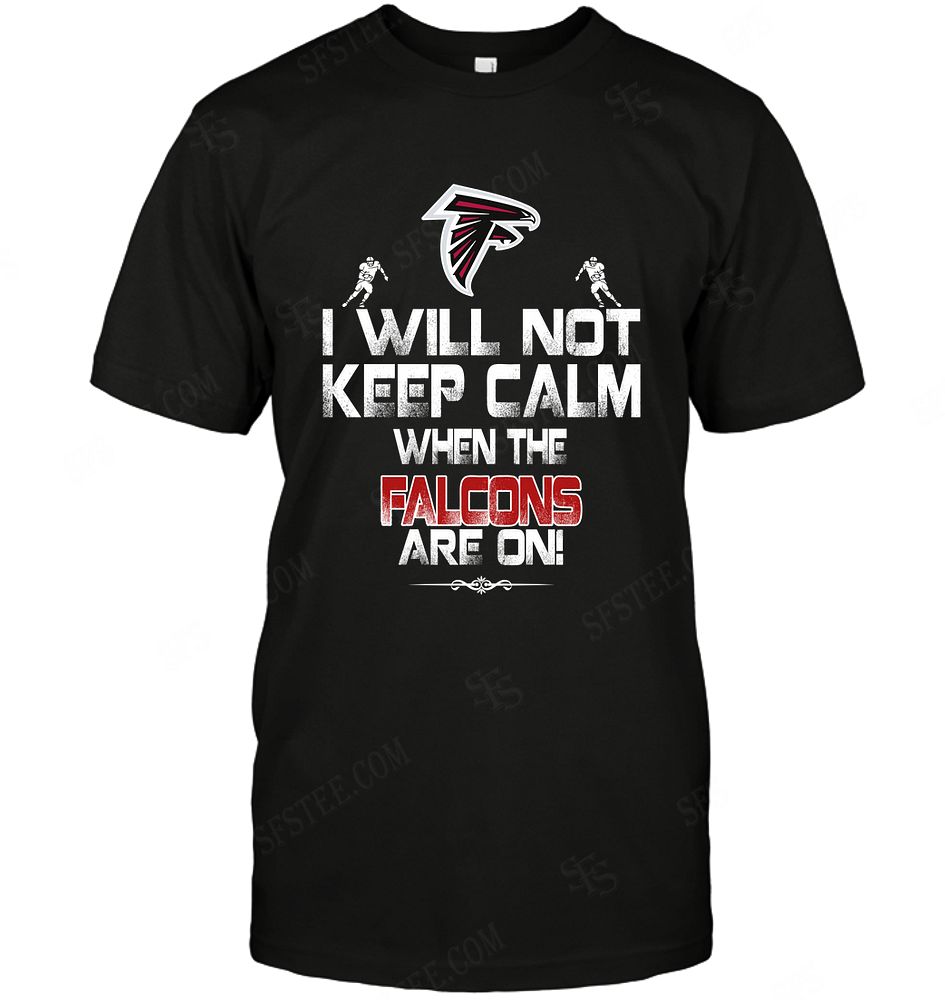 Nfl Atlanta Falcons I Will Not Keep Calm Long Sleeve Plus Size Up To 5xl