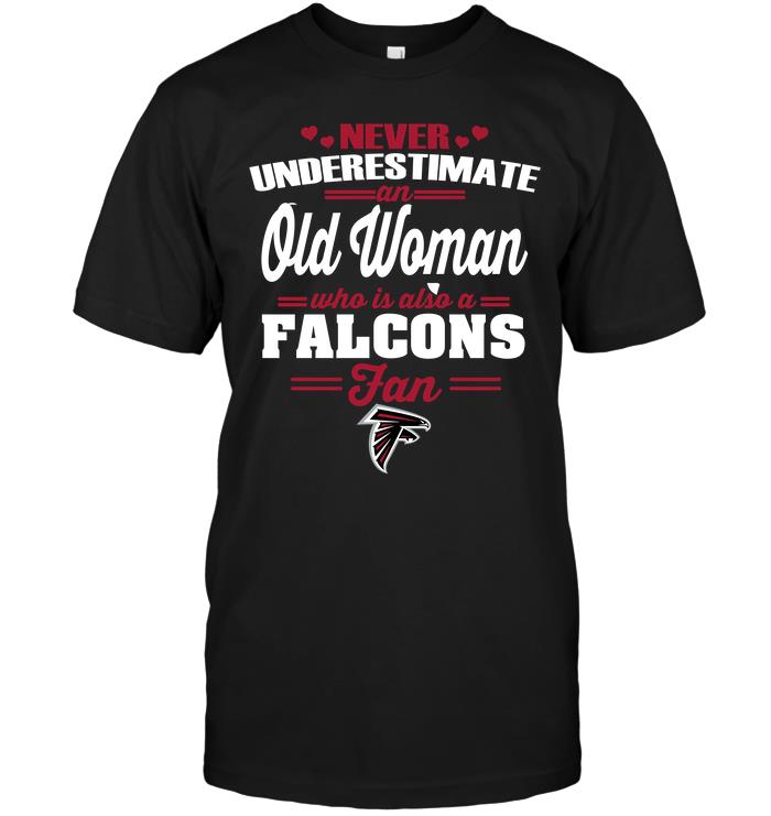 Nfl Atlanta Falcons Never Underestimate An Old Woman Who Is Also A Falcons Fan Sweater Plus Size Up To 5xl