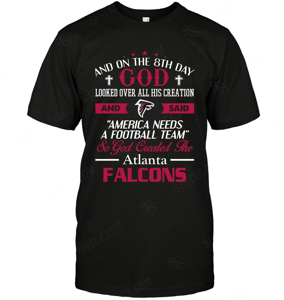 Nfl Atlanta Falcons On The 8th Day God Created My Team Tshirt Plus Size Up To 5xl