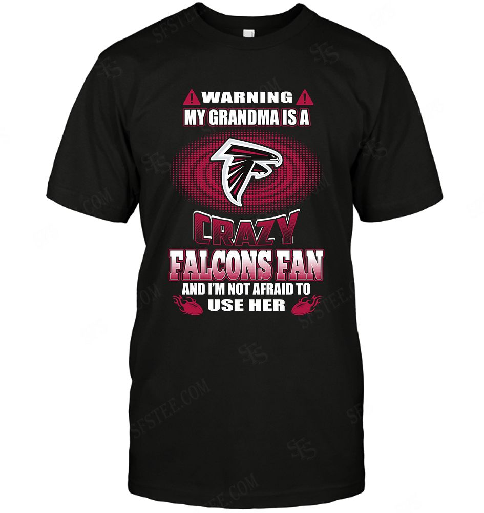 Nfl Atlanta Falcons Warning My Grandma Crazy Fan Tshirt Size Up To 5xl