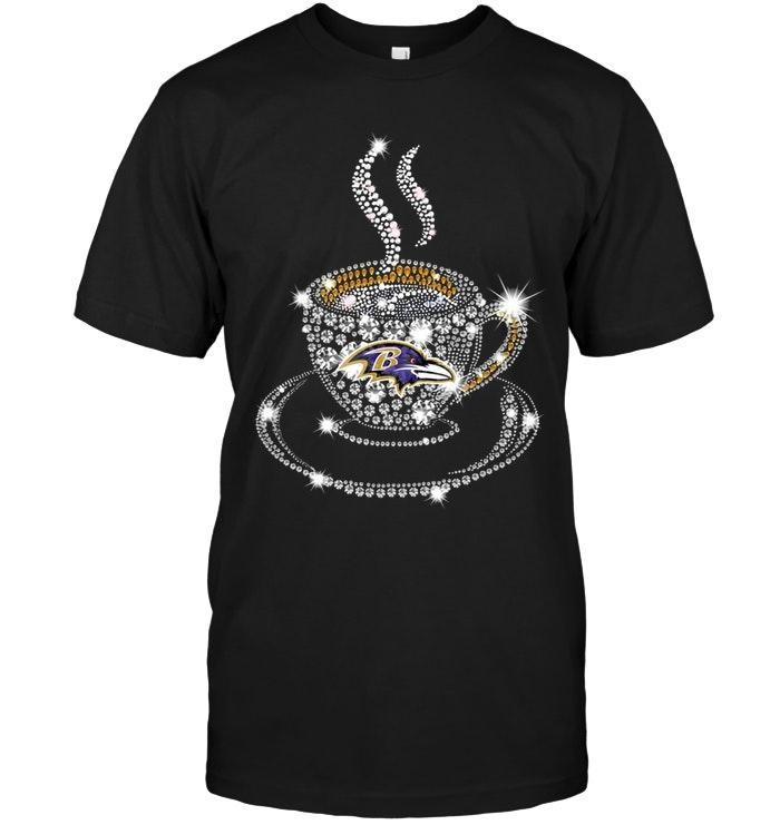 Nfl Baltimore Ravens Coffee Cup Diamond Glitter Shirt Size Up To 5xl