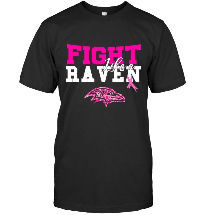 Nfl Baltimore Ravens Fight Like A Raven Baltimore Ravens Br East Cancer Support Fan Shirt Shirt Plus Size Up To 5xl