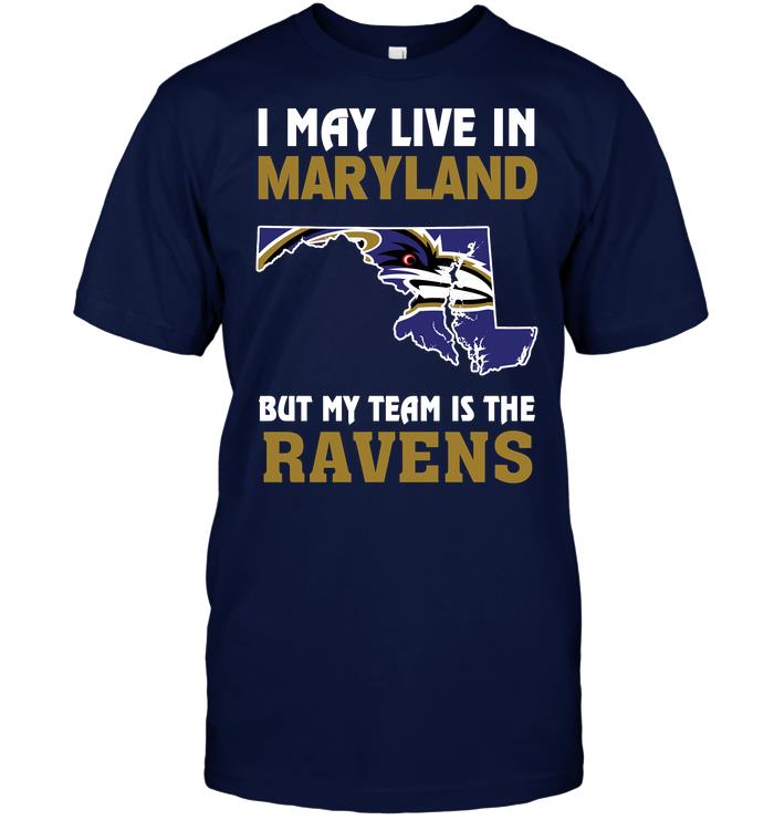 Nfl Baltimore Ravens I May Live In Maryland But My Team Is The Ravens Sweater Plus Size Up To 5xl