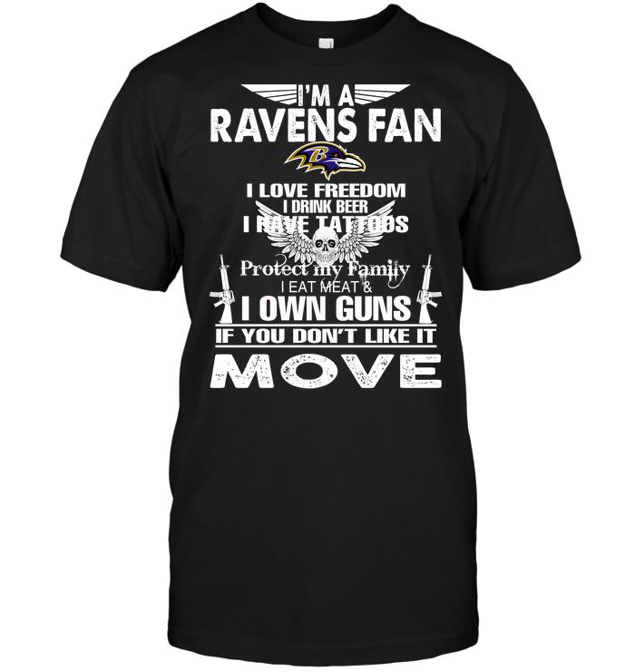 Nfl Baltimore Ravens Im A Baltimore Ravens Fan I Love Freedom I Drink Beer I Have Tattoos Tshirt Plus Size Up To 5xl