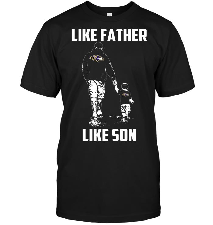 Nfl Baltimore Ravens Like Father Like Son Shirt Size Up To 5xl