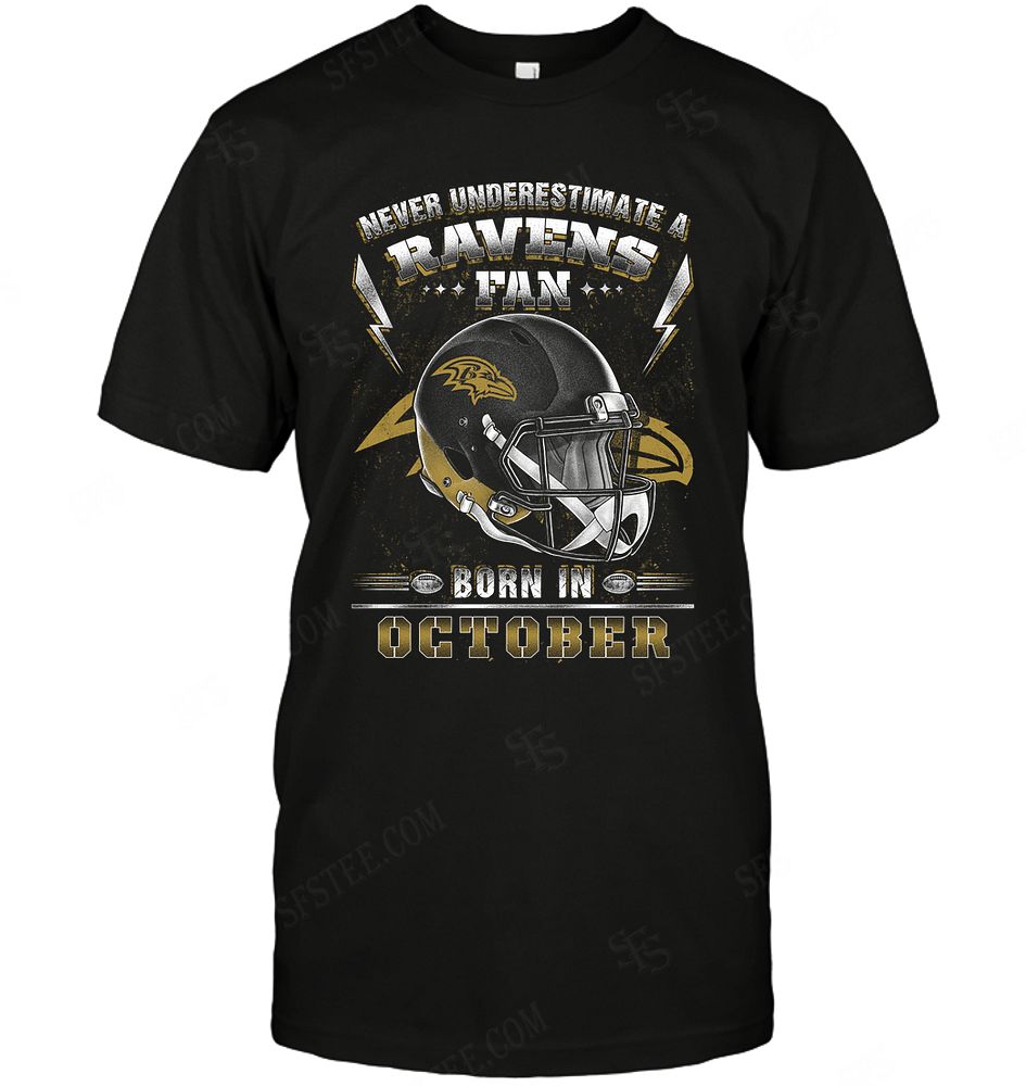 Nfl Baltimore Ravens Never Underestimate Fan Born In October 2 Hoodie Plus Size Up To 5xl