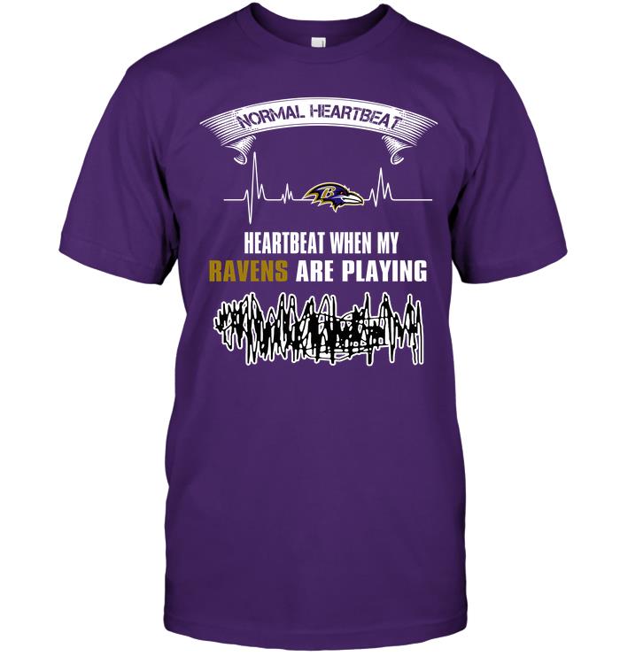 Nfl Baltimore Ravens Normal Heartbeat Heartbeat When My Baltimore Ravens Are Playing Plus Size Up To 5xl