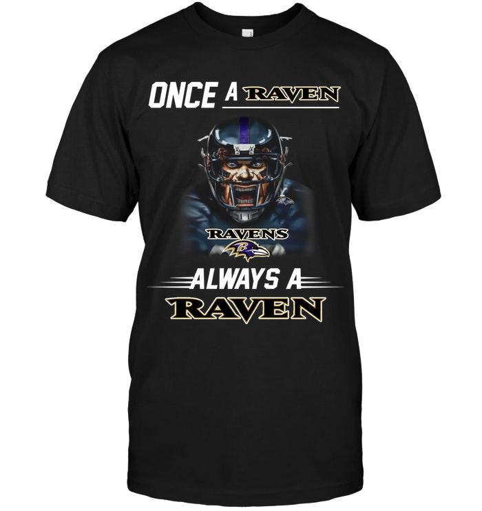 Nfl Baltimore Ravens Once A Raven Always A Raven Baltimore Ravens Fan Shirt Long Sleeve Plus Size Up To 5xl