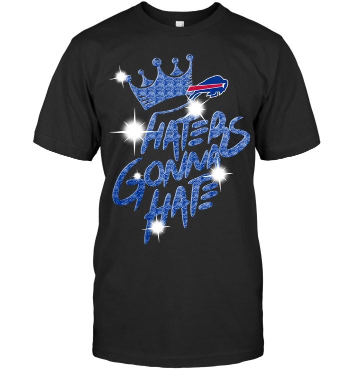 Nfl Buffalo Bills Crown Haters Gonna Hate Glitter Pattern T Shirt Shirt Size Up To 5xl