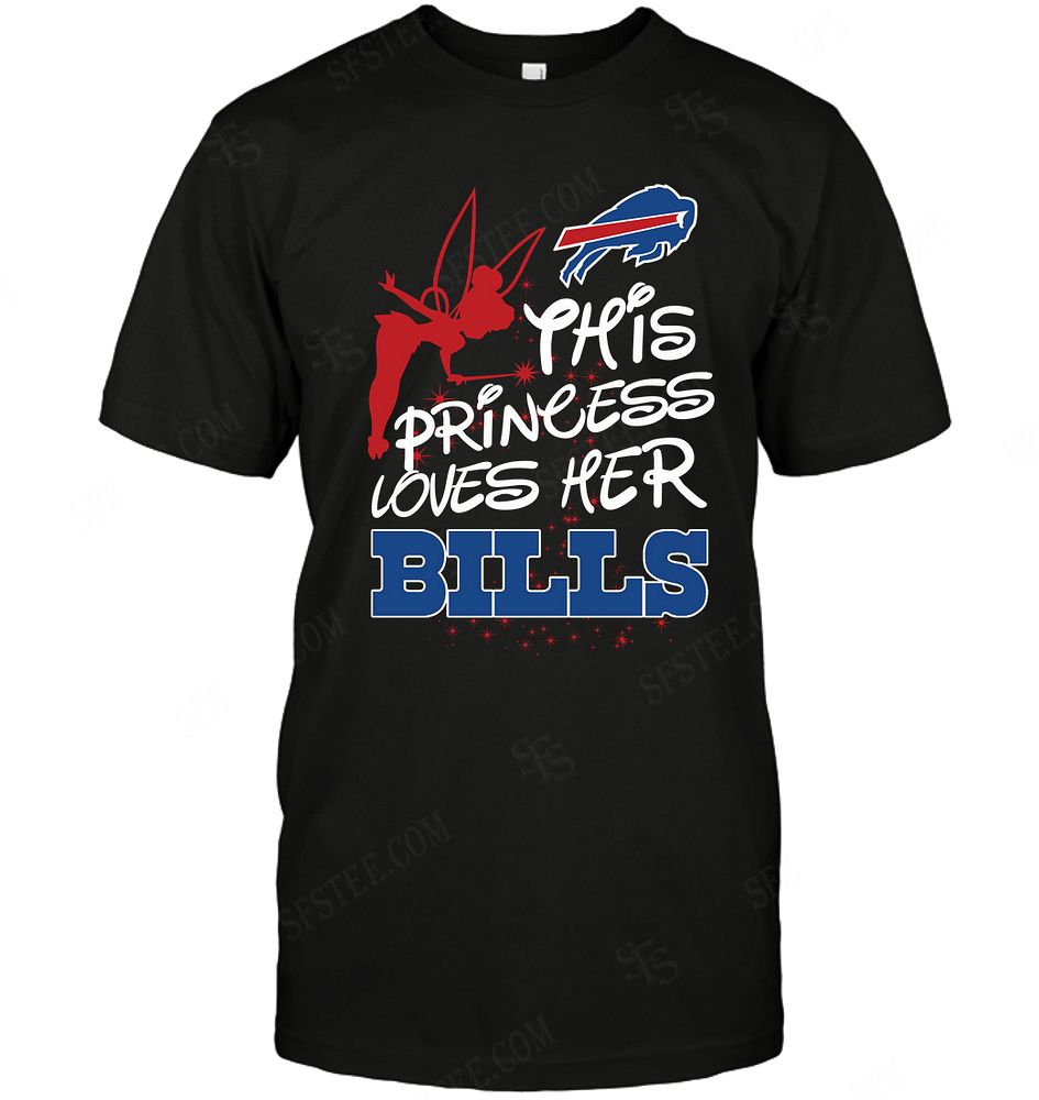 Nfl Buffalo Bills Fairy Disney This Princess Loves Her Team Shirt Size Up To 5xl