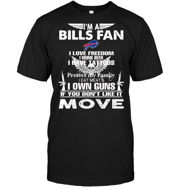 Nfl Buffalo Bills Im A Buffalo Bills Fan I Love Freedom I Drink Beer I Have Tattoos Long Sleeve Size Up To 5xl