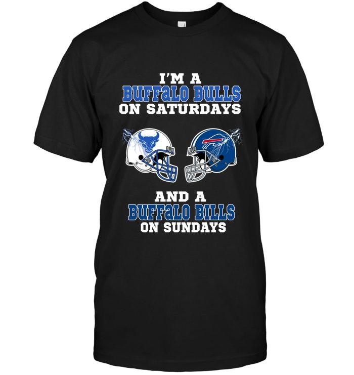 Nfl Buffalo Bills Im Buffalo Bulls On Saturdays And Buffalo Bills On Sundays Shirt Tshirt Size Up To 5xl