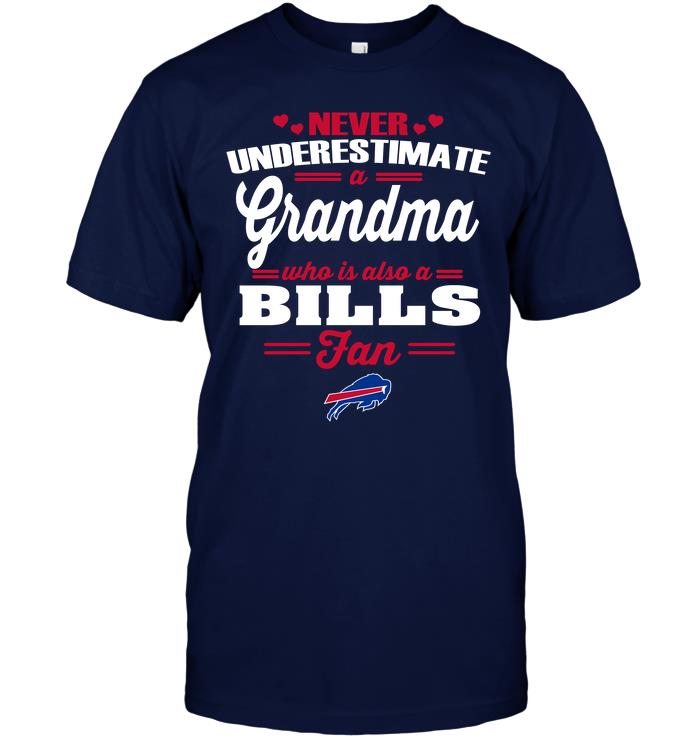 Nfl Buffalo Bills Never Underestimate A Grandma Who Is Also A Bills Fan Long Sleeve Size Up To 5xl