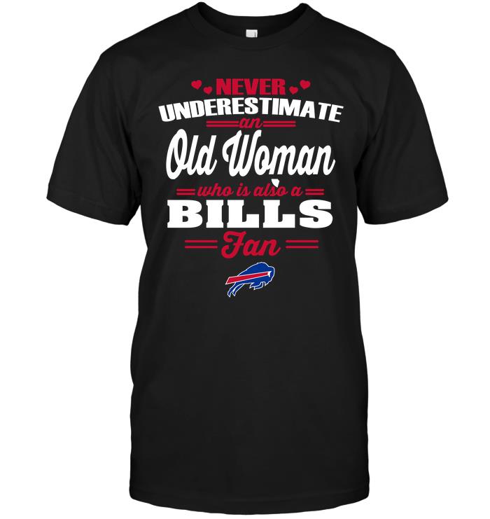 Nfl Buffalo Bills Never Underestimate An Old Woman Who Is Also A Bills Fan Tank Top Size Up To 5xl