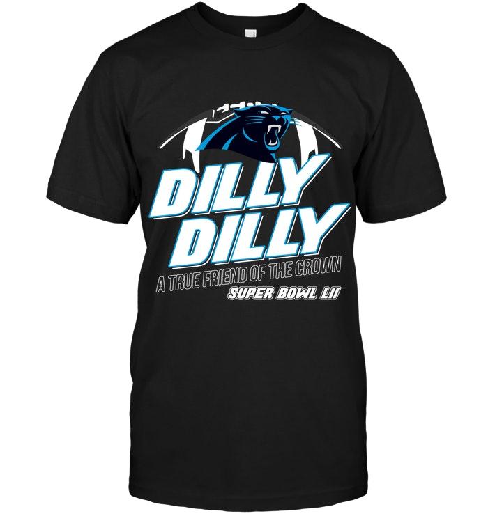 Nfl Carolina Panthers Dilly Dilly True Friend Of Crown National Champions Shirt Shirt Size Up To 5xl