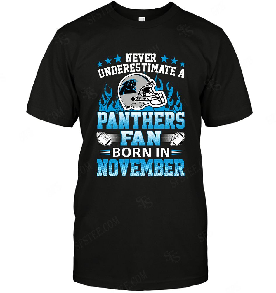 Nfl Carolina Panthers Never Underestimate Fan Born In November 1 Sweater Plus Size Up To 5xl