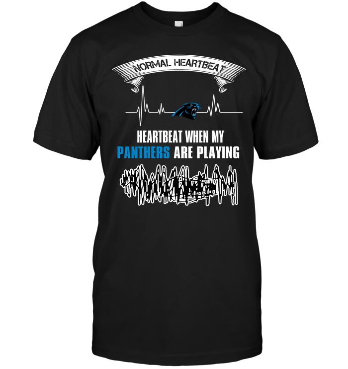 Nfl Carolina Panthers Normal Heartbeat Heartbeat When My Carolina Panthers Are Playing Plus Size Up To 5xl