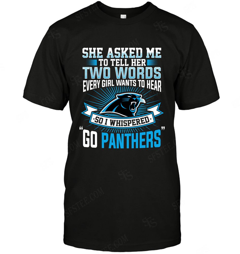 Nfl Carolina Panthers She Asked Me Two Words Sweater Size Up To 5xl