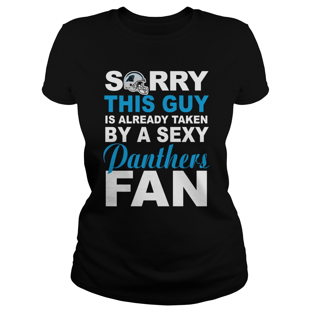 Nfl Carolina Panthers Sorry This Guy Is Already Taken By A Sexy Panthers Fan Sweater Plus Size Up To 5xl