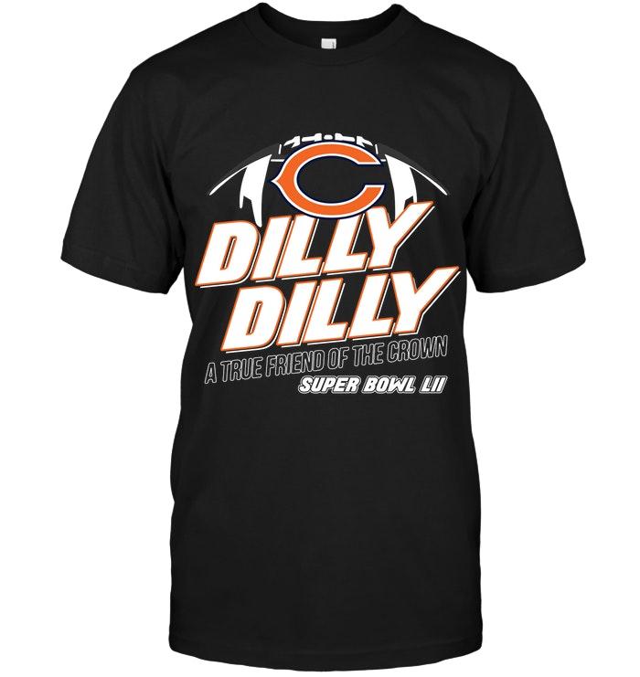 Nfl Chicago Bears Dilly Dilly True Friend Of Crown National Champions Shirt Tshirt Plus Size Up To 5xl