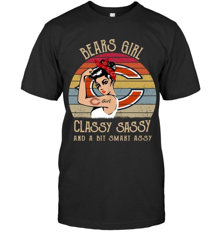 Nfl Chicago Bears Girl Classy Sasy And A Bit Smart Asy Retro Shirt Tshirt Plus Size Up To 5xl