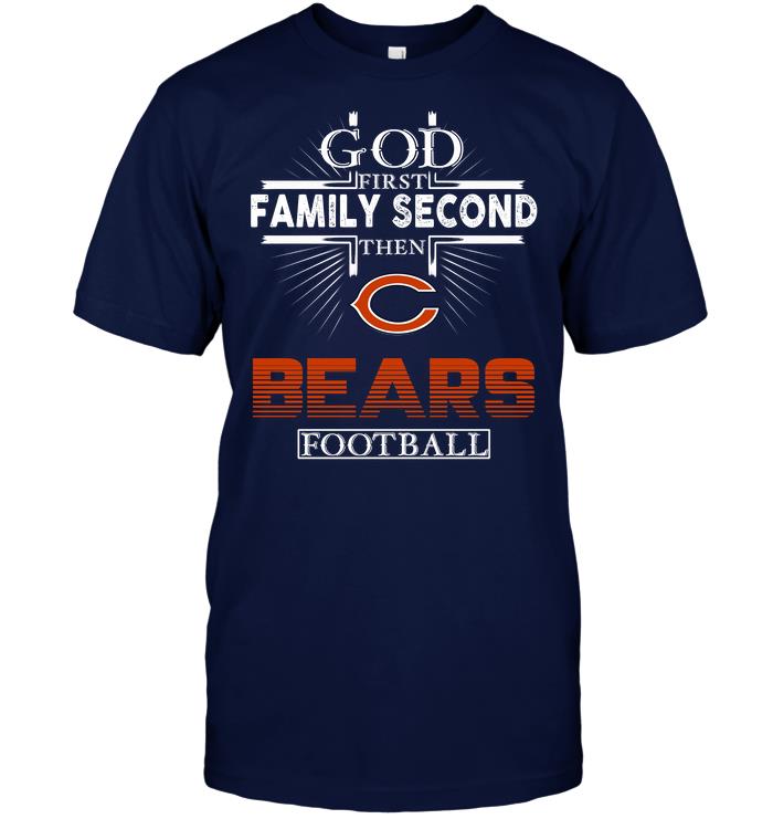 Nfl Chicago Bears God First Family Second Then Chicago Bears Football Tank Top Plus Size Up To 5xl