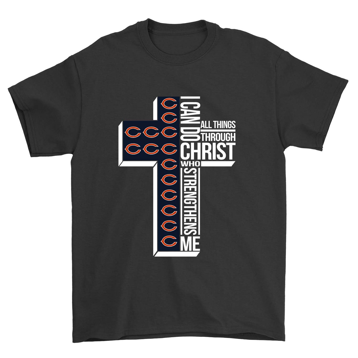 Nfl Chicago Bears I Can Do All Things Through Christ Who Strengthens Me Chicago Bears Shirt Size Up To 5xl