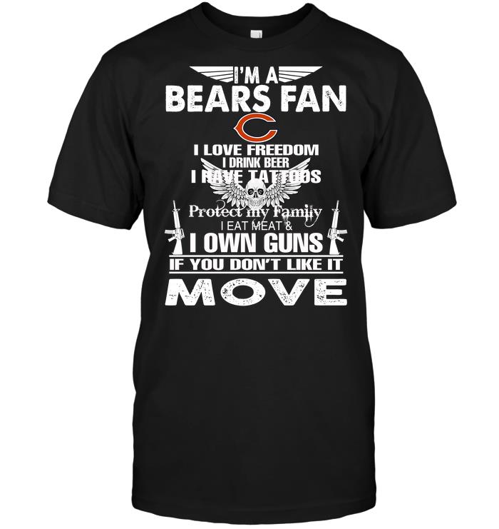 Nfl Chicago Bears Im A Chicago Bears Fan I Love Freedom I Drink Beer I Have Tattoos Long Sleeve Size Up To 5xl