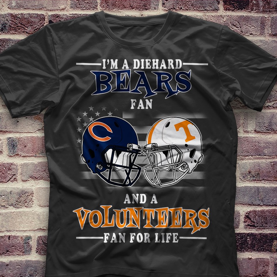 Nfl Chicago Bears Im A Diehard Chicago Bears Fan And Tennessee Volunteers Fan For Life Tank Top Size Up To 5xl