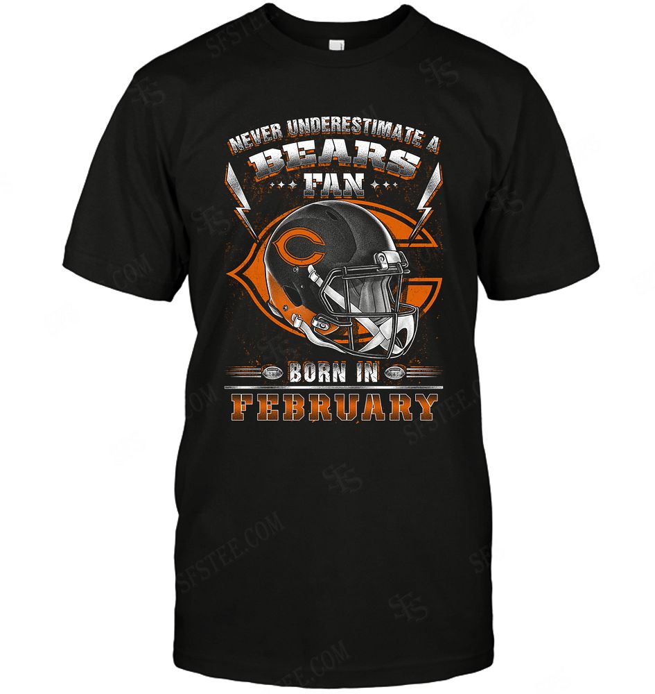 Nfl Chicago Bears Never Underestimate Fan Born In February 2 Tank Top Plus Size Up To 5xl