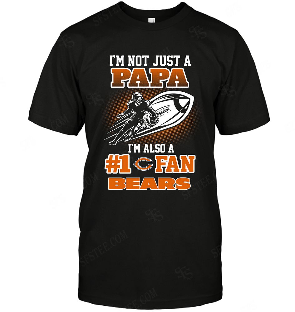 Nfl Chicago Bears Not Just Papa Also A Fan Long Sleeve Size Up To 5xl