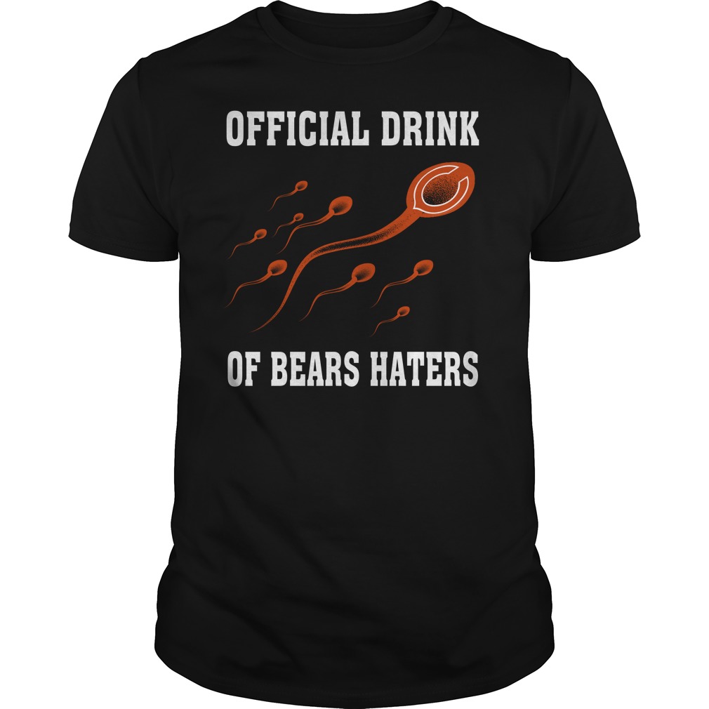 Nfl Chicago Bears Official Drink Of Chicago Bears Haters Shirt Plus Size Up To 5xl