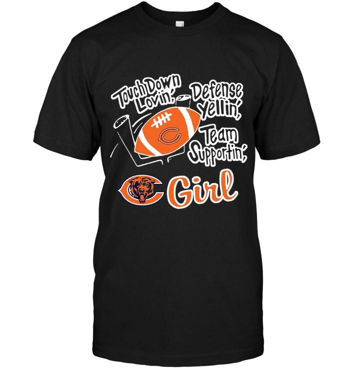 Nfl Chicago Bears Touch Down Lovin Defense Yellin Team Supportin Chicago Bears Girl Shirt Tshirt Plus Size Up To 5xl