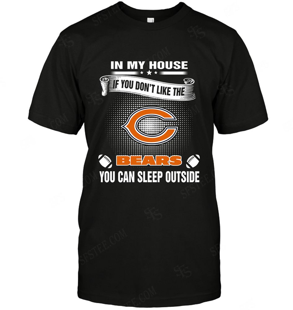 Nfl Chicago Bears You Can Sleep Outside Shirt Size Up To 5xl