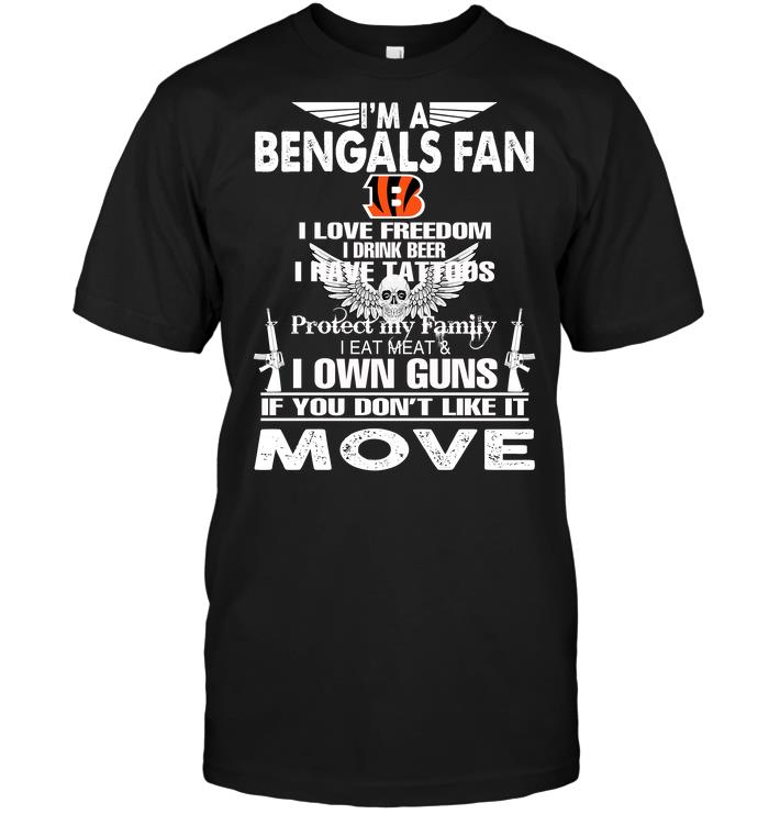 Nfl Cincinnati Bengals Im A Cincinnati Bengals Fan I Love Freedom I Drink Beer I Have Tattoos Hoodie Size Up To 5xl