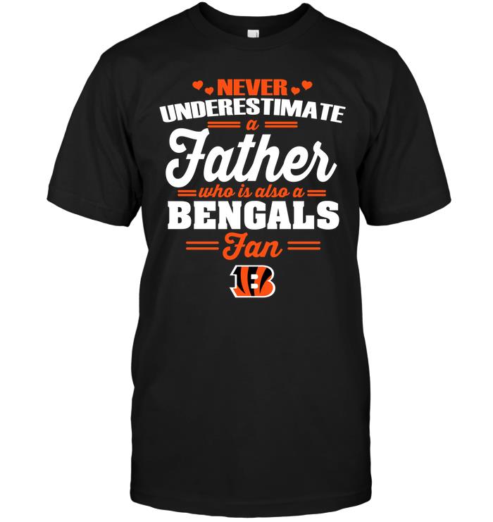 Nfl Cincinnati Bengals Never Underestimate A Father Who Is Also A Bengals Fan Sweater Plus Size Up To 5xl