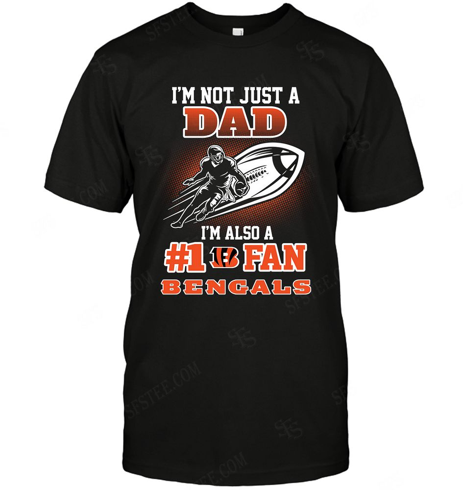 Nfl Cincinnati Bengals Not Just Dad Also A Fan Hoodie Size Up To 5xl