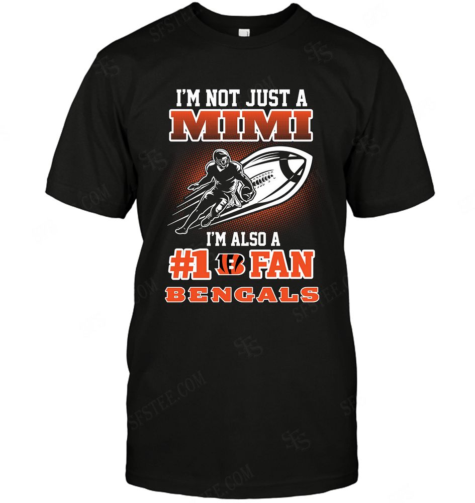 Nfl Cincinnati Bengals Not Just Mimi Also A Fan Shirt Size Up To 5xl