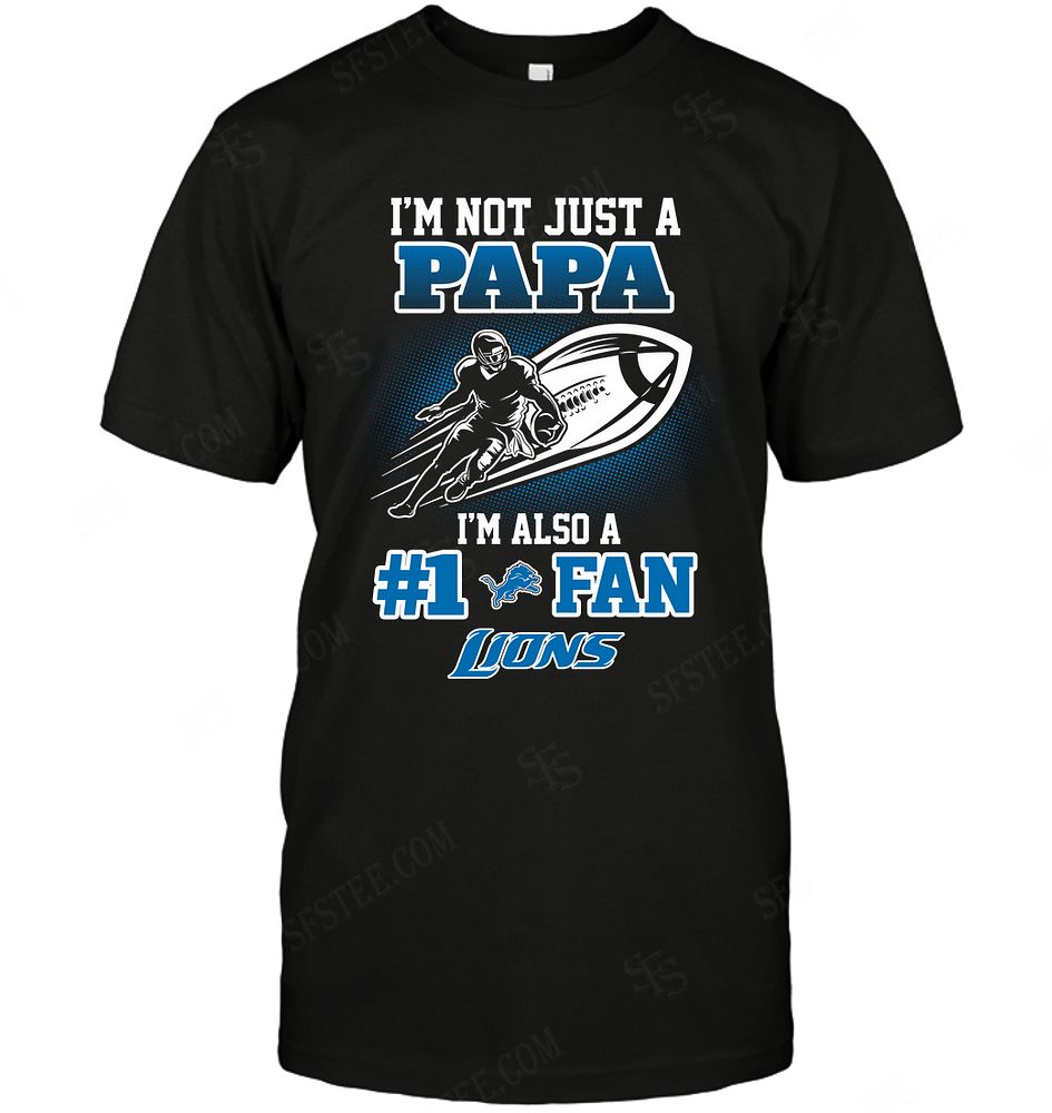 Nfl Detroit Lions Not Just Papa Also A Fan Long Sleeve Plus Size Up To 5xl