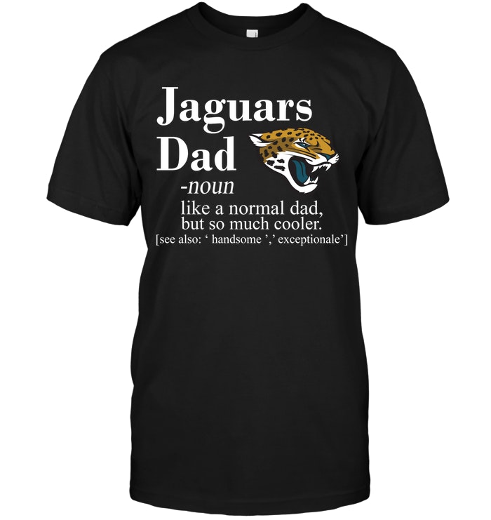 Nfl Jacksonville Jaguars Like A Normal Dad But So Much Cooler Sweater Plus Size Up To 5xl