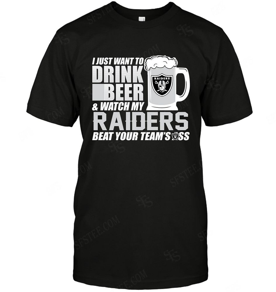 Nfl Oakland Raiders I Just Want To Drink Beer Shirt Plus Size Up To 5xl