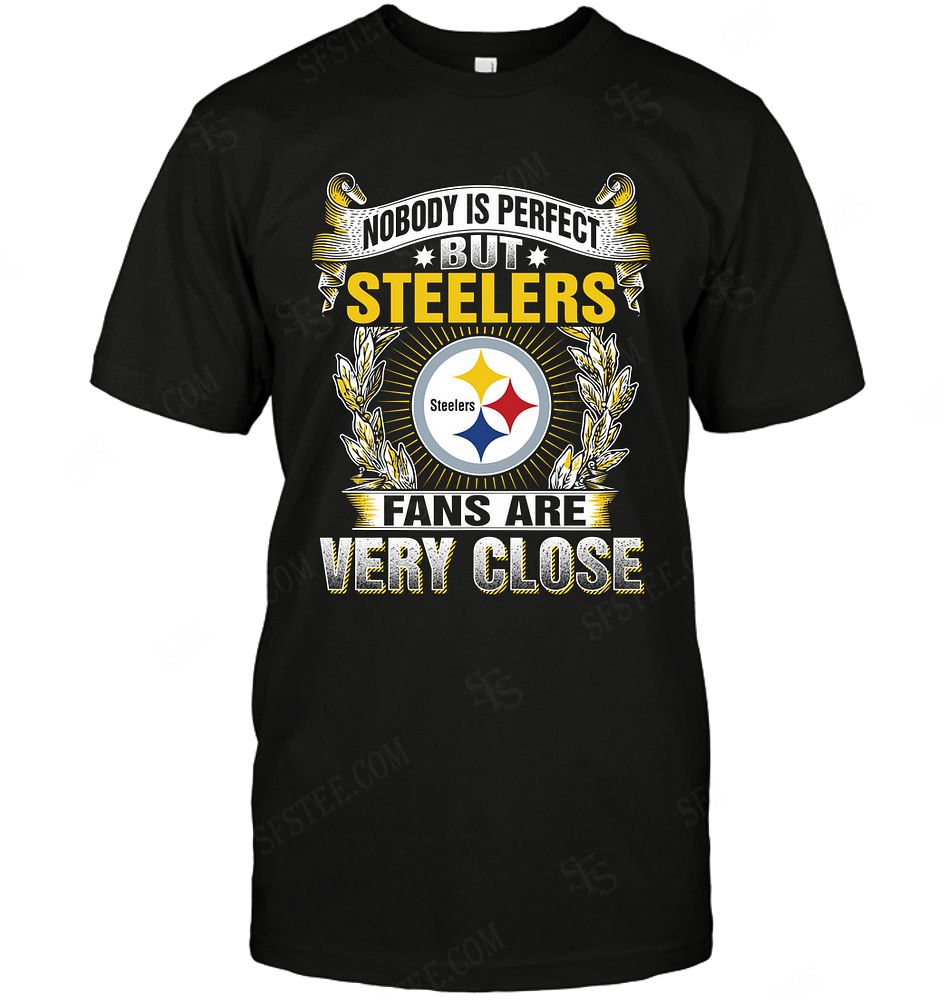 Nfl Pittsburgh Steelers Nobody Is Perfect Size Up To 5xl