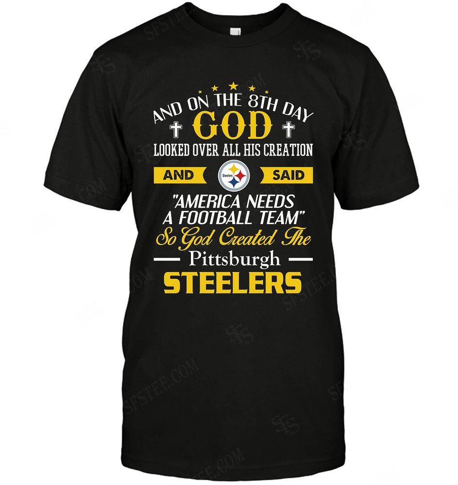 Nfl Pittsburgh Steelers On The 8th Day God Created My Team Tank Top Size Up To 5xl